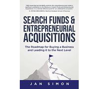 Jan Simon Search Funds & Entrepreneurial Acquisitions (Tascabile)