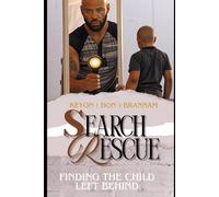 Search & Rescue: Finding The Child Left Behind
