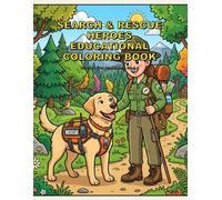Search & Rescue Heroes Educational Coloring Book: First Responders