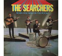SEARCHERS - WHEN YOU WALK IN THE ROOM LP (VINYL) UK PYE 1980