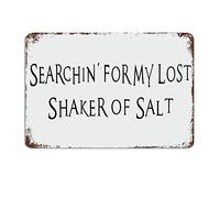 Searchin For My Lost Shaker Of Salt Margarita cartello con citazioni in metallo motivazionale targa in metallo poster 20,3 x 30,5 cm