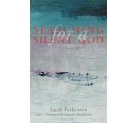 Searching for a Silent God - Parkinson Sarah