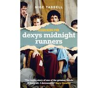 Nige Tassell Searching for Dexys Midnight Runners (Copertina rigida)