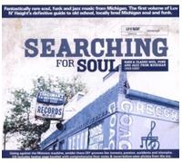 Searching For Soul - Rare & Classic Soul Funk & Jazz From Michigan 1968