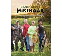 Searching For The Mikinaak