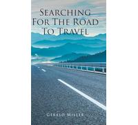 Searching for the Road to Travel