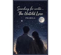 Searching for Writer: The Untold Love