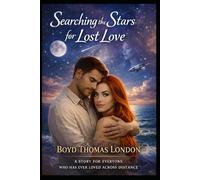 Searching the Stars for Lost Love