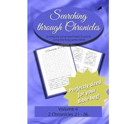 Searching Through Chronicles: 2 Chronicles 21-36: 31