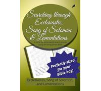 Searching Through Ecclesiastes, Song of Solomon, and Lamentations: 43