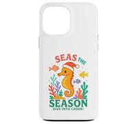 Seas the Season - Gioco di parole natalizio con cavalluccio marino Custodia per iPhone 13 Pro Max