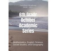 Seashore Academy October Academic Series for 6th Grade 2.0