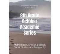 Seashore Academy October Academic Series for 8th Grade 2.0