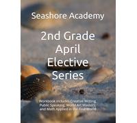 Seashore Academy’s Entrepreneurship & Skills Supplemental Workbook: 2nd Grade (April Series)