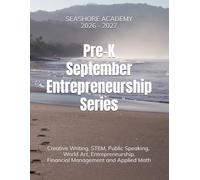 Seashore Academy’s Entrepreneurship & Skills Supplemental Workbook: Pre-K (September Series) 2.0