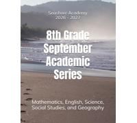 Seashore Academy September Academic Series for 8th Grade 2.0