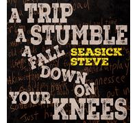 Seasick Steve A Trip, a Stumble, a Fall Down On Your Knees (CD) Album Digipak