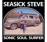 Seasick Steve - Sonic Soul Surfer (Jewel)