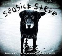 Seasick Steve - You Can|T Teach An Old Dog New Tricks