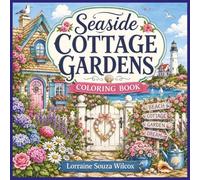 Seaside Cottage Gardens Coloring Book