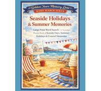 Seaside Holidays & Summer Memories: Large Print Word Search - A Nostalgic Puzzle Book of Seaside Days, Summer Holidays & Coastal Memories