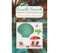 "Seaside Search: A Beach Puzzle Adventure": Ocean-Inspired Words to Unwind & Escape