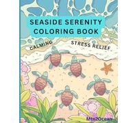 Seaside Serenity Coloring Book: Relaxing Ocean Coloring Book
