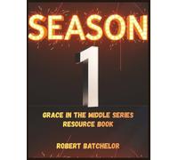 Season 1 Grace In The Middle Series Teacher/Parent Resource Book