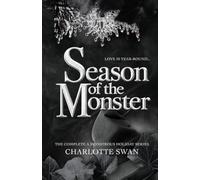 Season of the Monster: The Complete A Monstrous Holiday Series