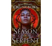 Season of the Serpent: Book Three of the Nameless Republic