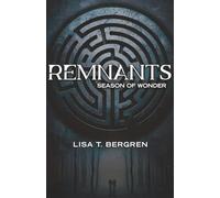 Season of Wonder: Remnants, Book 1