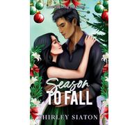 Season to Fall: A Second-Chance Holiday Romance