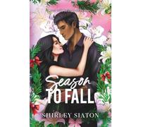Season to Fall: A Second-Chance Holiday Romance