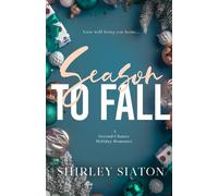 Season to Fall (The Discreet Edition): A Second-Chance Holiday Romance