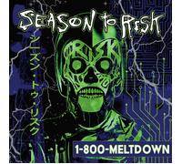 Season to Risk 1-800-meltdown (CD) Album (PRESALE 29/08/2025)