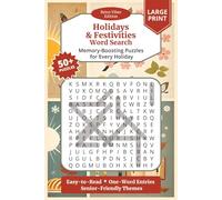 Seasonal Holidays & Festivities Word Search: Large Print Word Search Puzzles for Seniors, Boomers about Seasonal Holidays, Festivities and More | 6x9 ... for Holidays, Birthdays and Memory Support