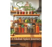 Seasoned Search: A Global Spice Journey: Seasoned to Perfection: 60 Word Search Puzzles of Global Spices, Seasonings and Condiments