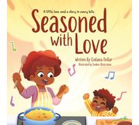 Seasoned With Love: A little love and and a story in every bite