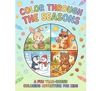 Seasons Coloring Book for Kids Ages 4-8: Spring, Summer, Fall & Winter Coloring Pages for Preschool and Elementary Children | Easy Thick Line Designs | 100 Simple Seasonal Activity Pages