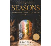 Seasons: Hearing God's Voice At Any Volume