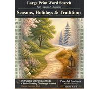 Seasons, Holidays & Traditions Word Search: 80 Relaxing Large Print Word Search Puzzles for Adults and Seniors
