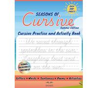 Seasons of Cursive, Summer Edition: Cursive Practice and Activity Book