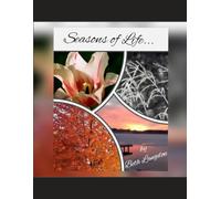 Seasons of Life: a collection of poetry