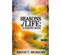 Seasons of Life: A Poetry Book