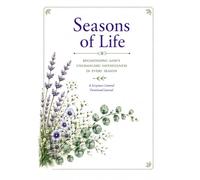 Seasons of Life: Recognizing God's Unchanging Faithfulness in Every Season: A Scripture-Centered Devotional Journal