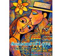 Seasons of Love: A Romantic Modern Art Coloring Book for Adults: Romantic Couples and Love Scenes in Cubist and Pop Art Inspired Designs with ... | Perfect Date Night or Anniversary Gift
