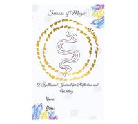 Seasons of Magic: A Spellbound Journal for Reflection and Writing