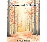 Seasons of Stillness