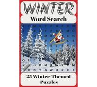 Seasons Word Search Puzzle Book: Winter-Themed For Adults: (25 Puzzles) That Takes You On A Winter Adventure