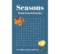 Seasons Word Search Puzzle Book: Word Searches with Easy to Read Print about Seasons, Weather, Nature and More | 6x9 inches, 110 pages | 50+ Puzzles. Great as a Gift, for Relaxation and Leisure.